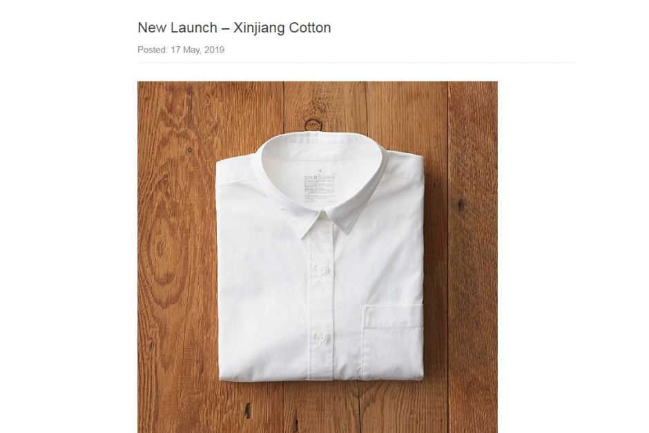 A screenshot from Muji's website showing their launch of Xinjiang Cotton on May 17, 2019. A screenshot from Muji's website showing their launch of Xinjiang Cotton on May 17, 2019.