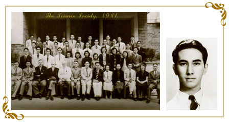Dr Stanley Ho, with Dr Rayson Huang and Dr Hui Wai-Haan of The Science Society, 1941. Right, Stanley Ho as student, 1940.