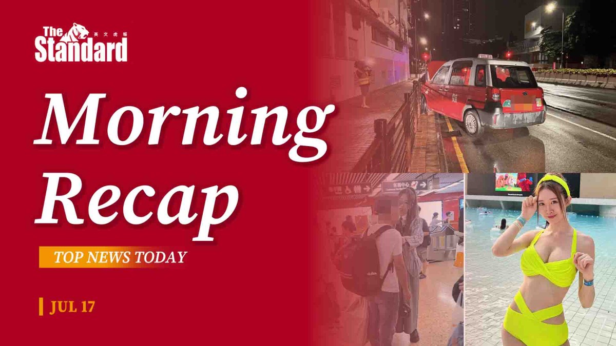 thestandard.com.hk - The Standard 英文虎報 - Morning Recap - July 17, 2026
